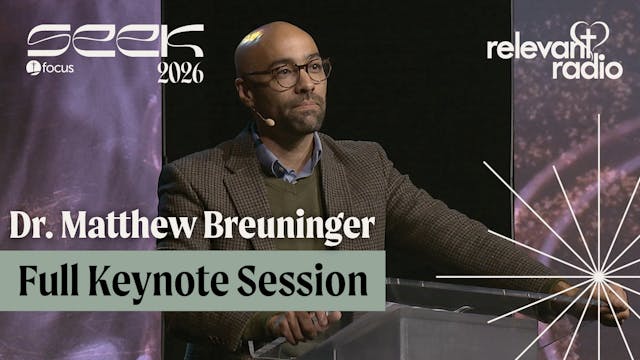 SEEK26 - Dr. Matthew Breuninger Full ...