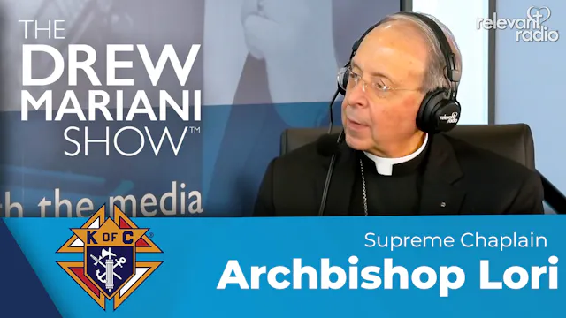 Archbishop William Lori | The Drew Ma...