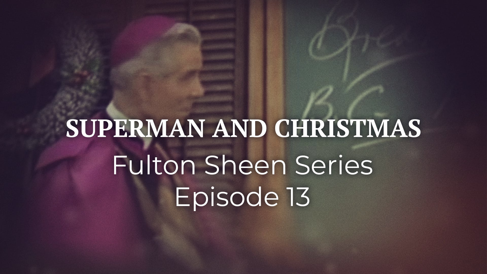 13. Superman and Christmas