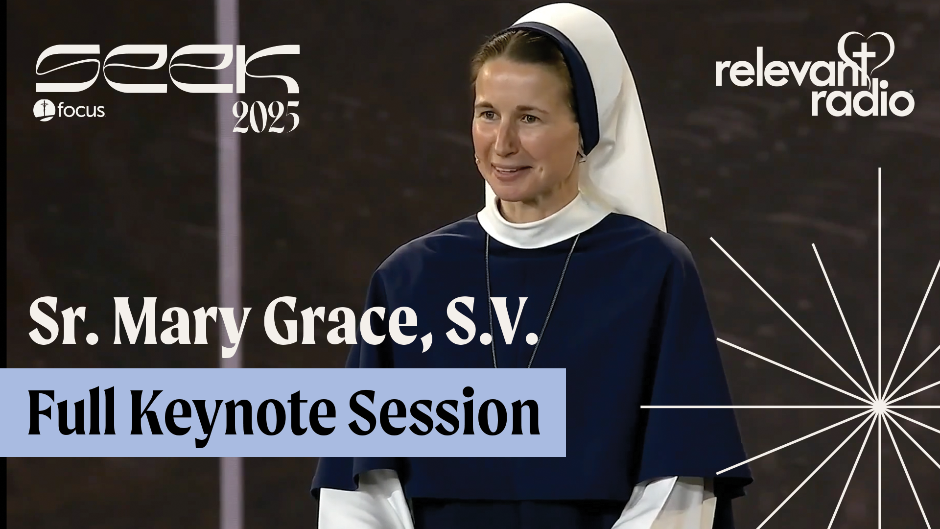 Sr. Mary Grace, S.V. Keynote Session