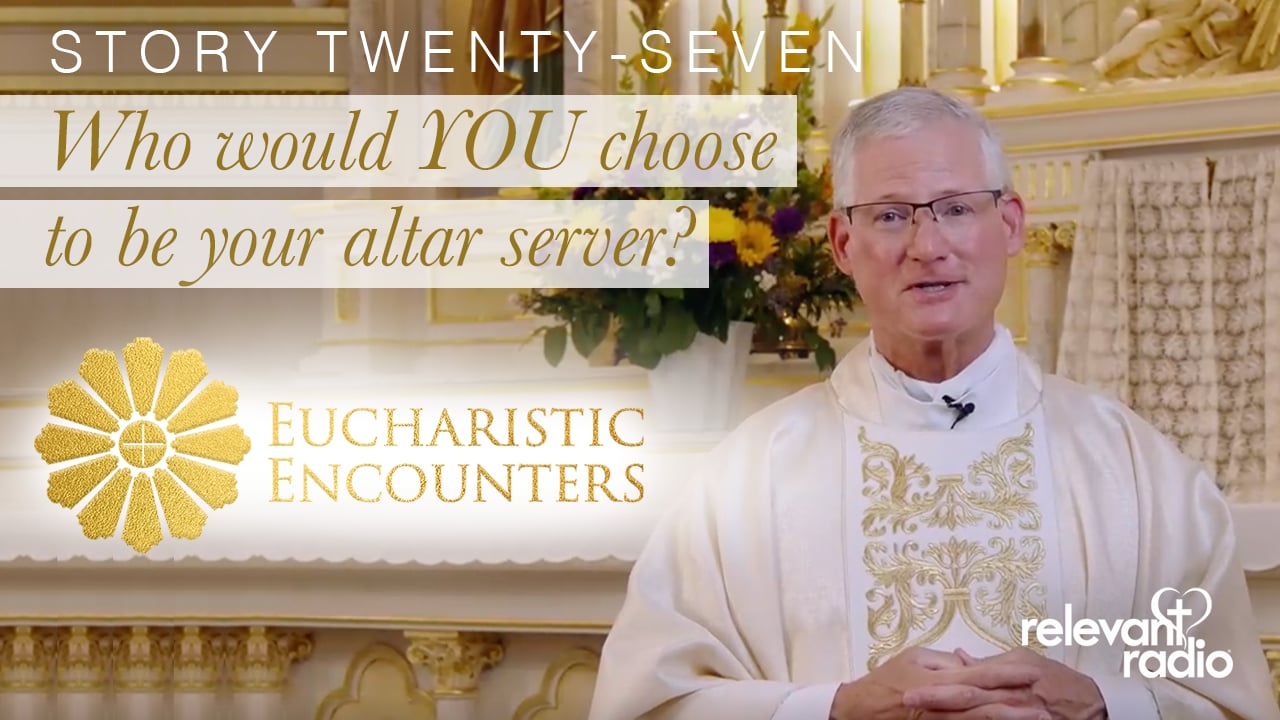 Eucharistic Encounters 27 - Good Catch!