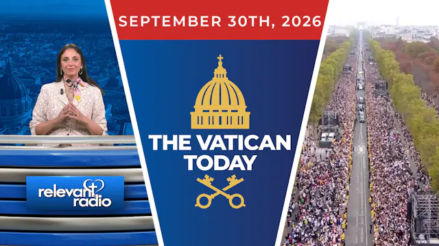 The Vatican Today | September 30, 2026