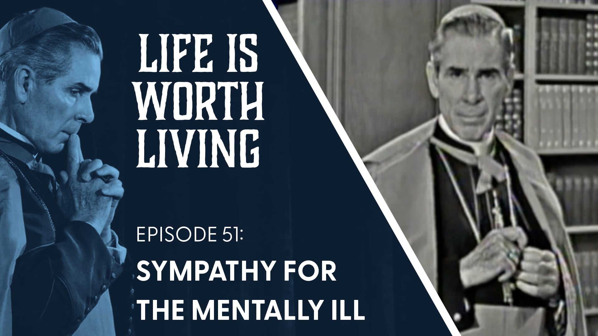 51. Sympathy for the Mentally Ill