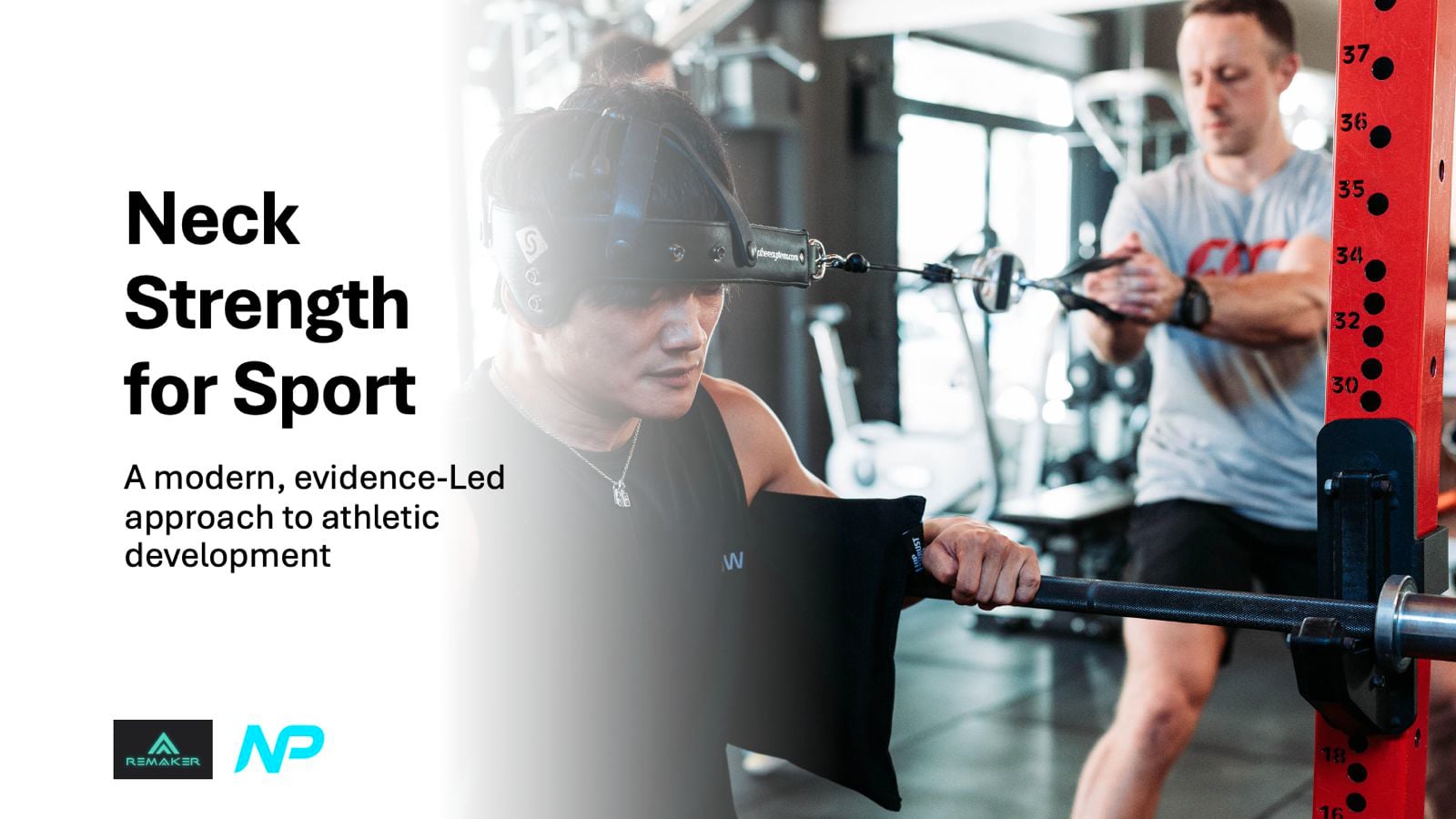 Neck Strength for Sport - REMAKER webinar hosted by John Noonan_Dec 2025