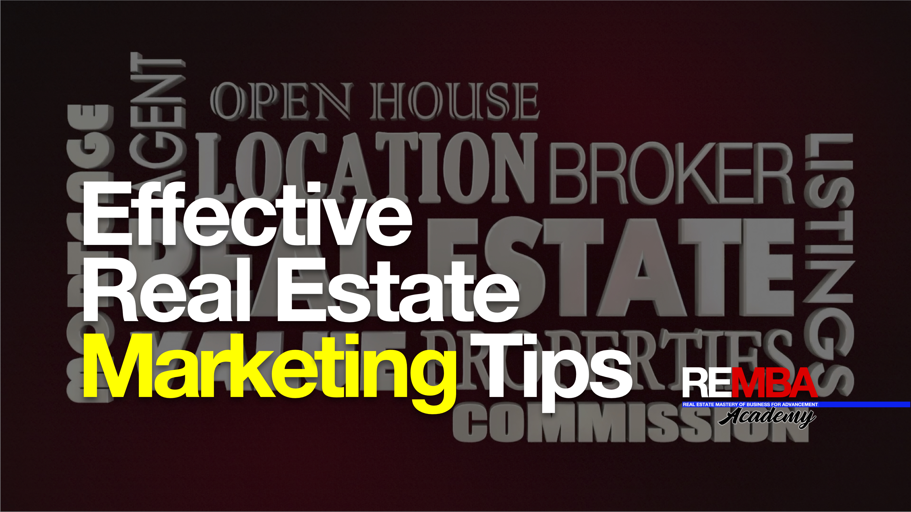Effective Real Estate Marketing Tips