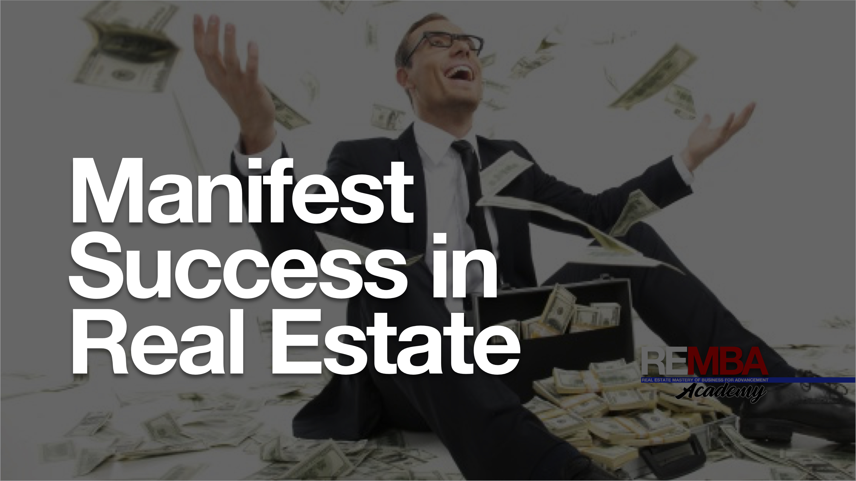 Manifest Success in Real Estate