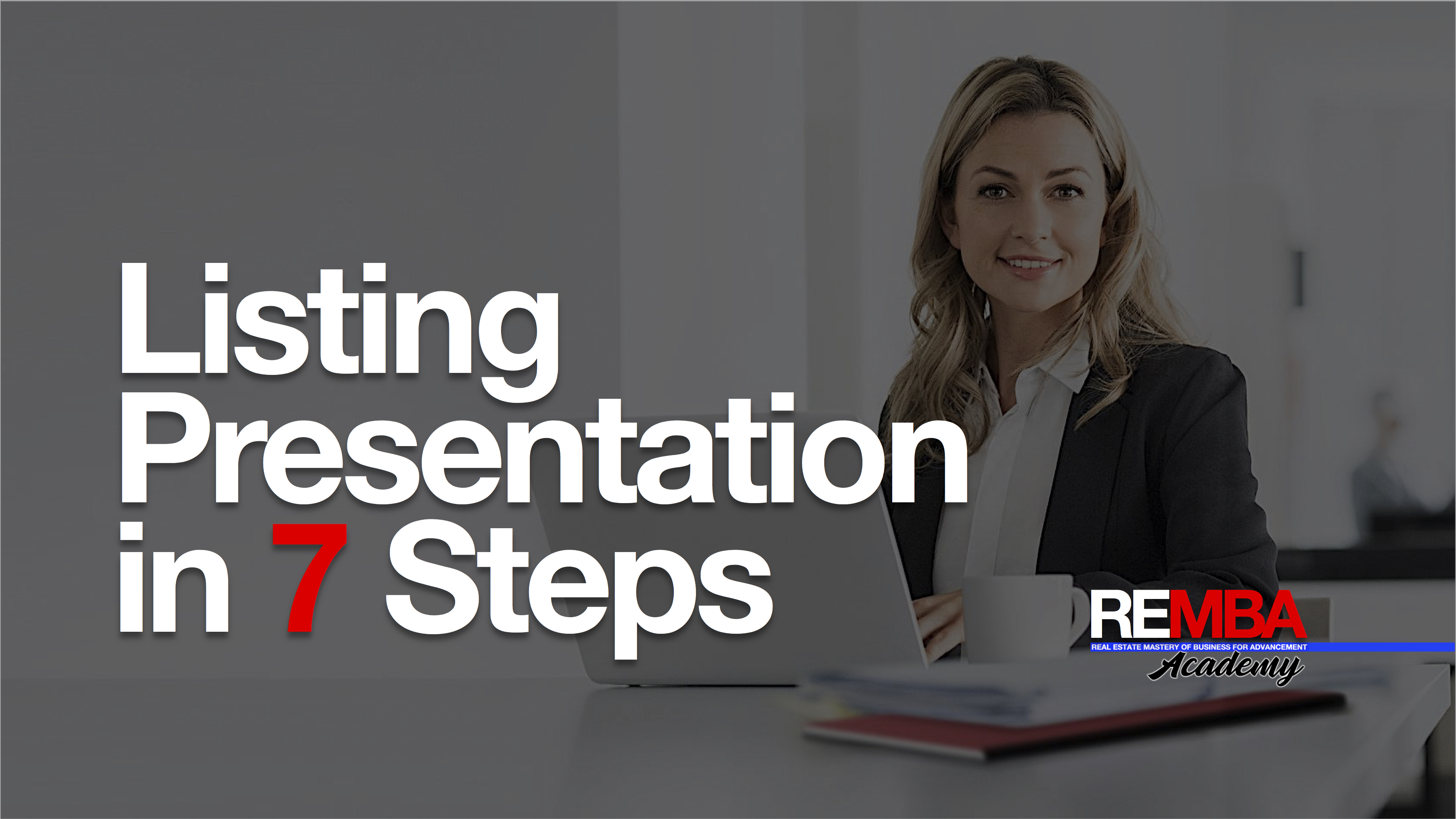 Professional Listing Presentation in 7 Steps 