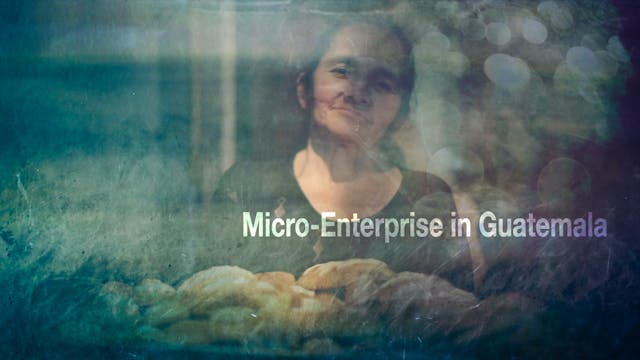 Micro-Enterprise in Guatemala