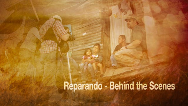 Reparando - Behind the Scenes