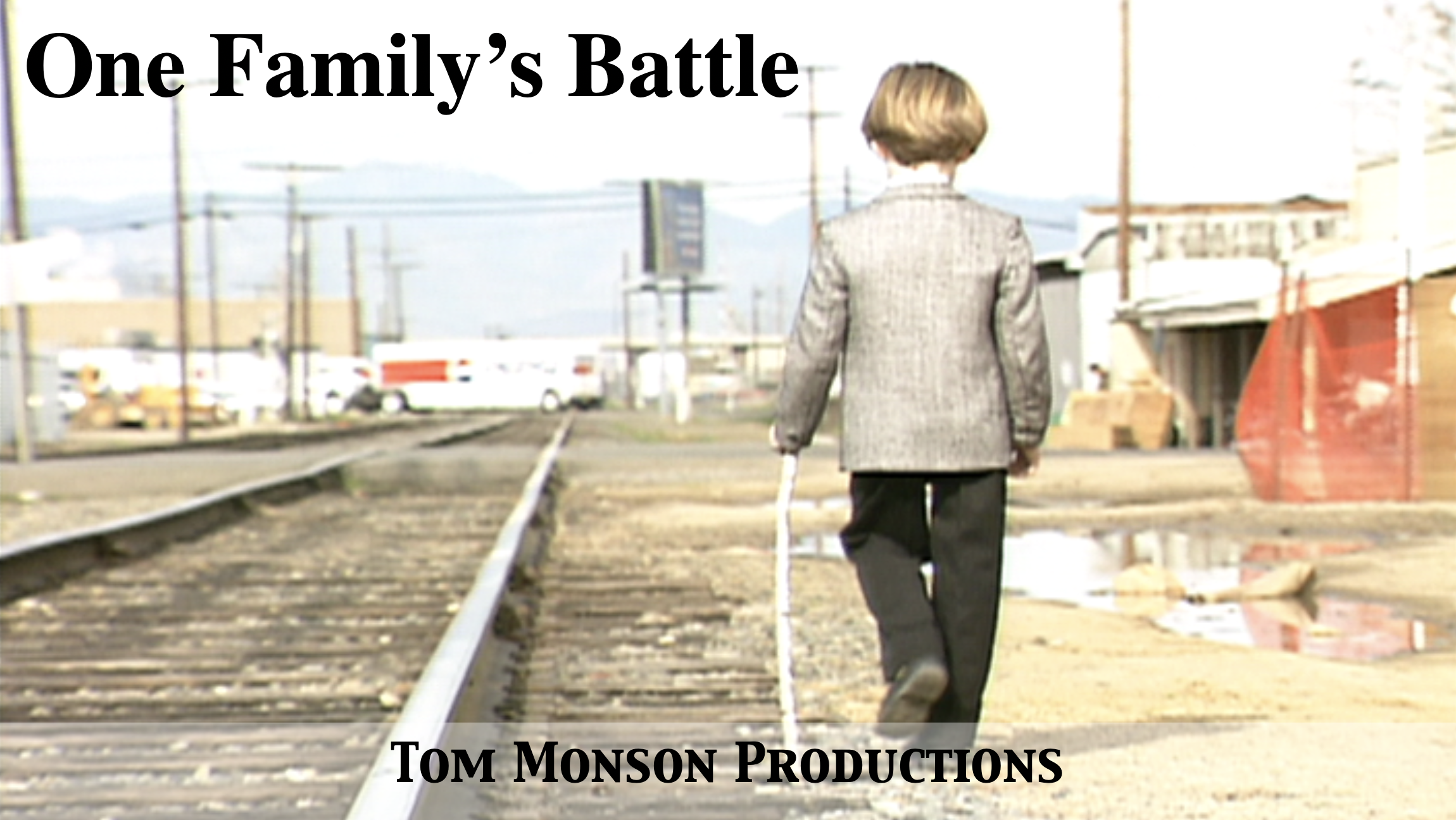 One Familly's Battle