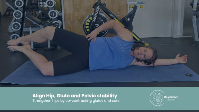 Align Hip, glute and pelvic stability