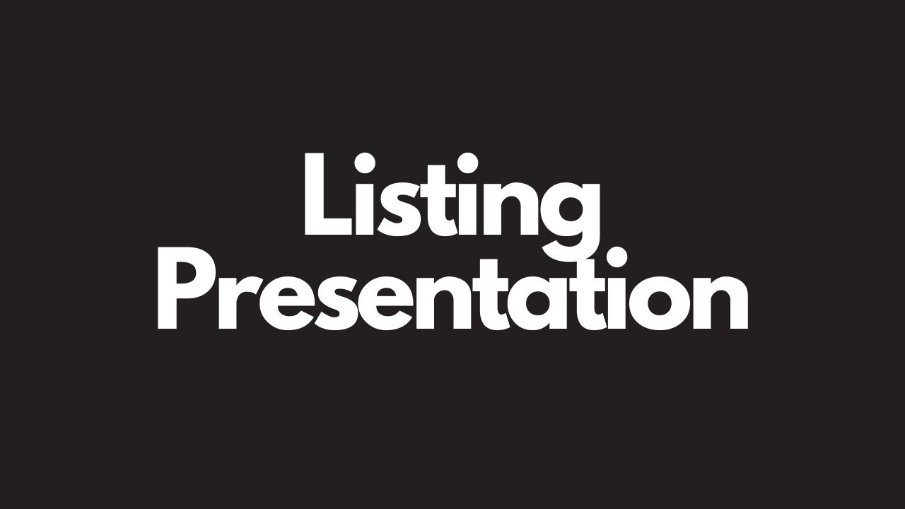 Listing Presentation