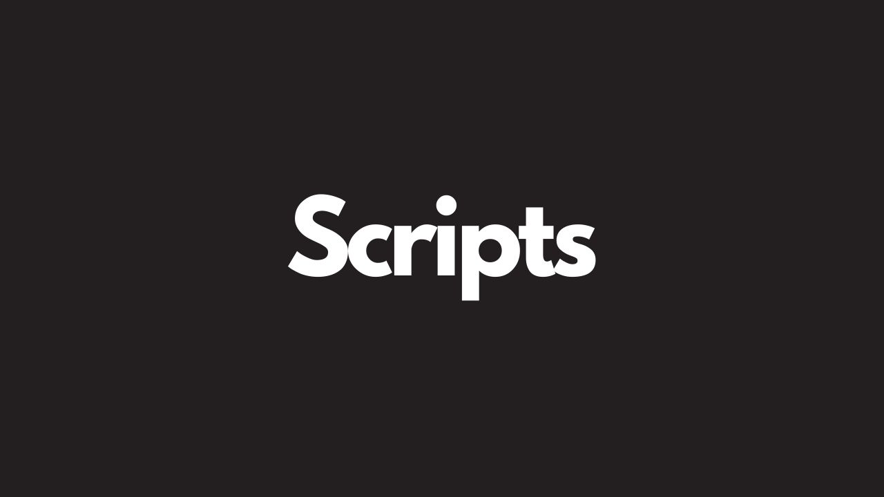 Scripts