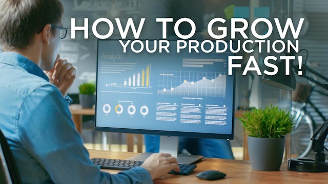 How To Grow Your Production Fast?