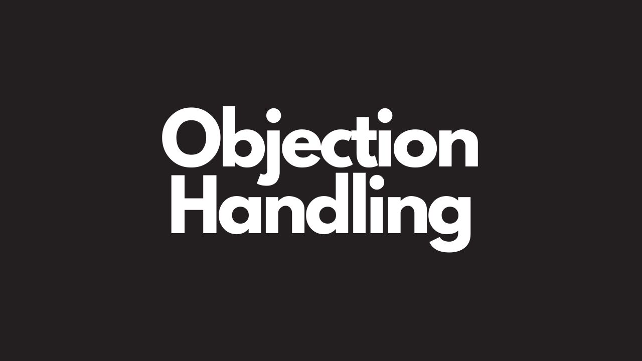Objection Handling