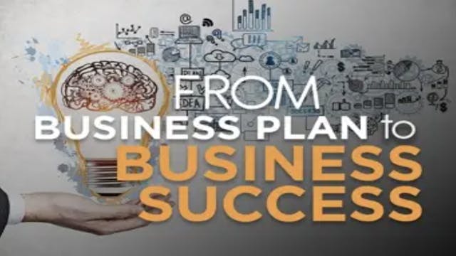 From Business Plan to Business Success