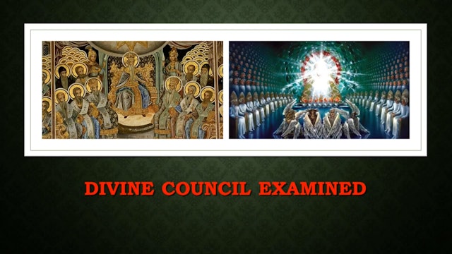The Divine Council Examined