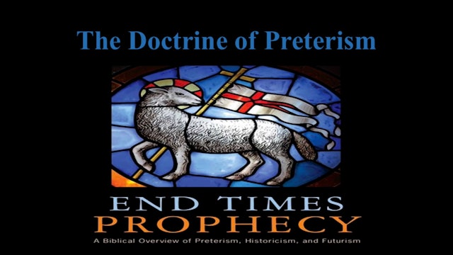 The Doctrine of Preterism