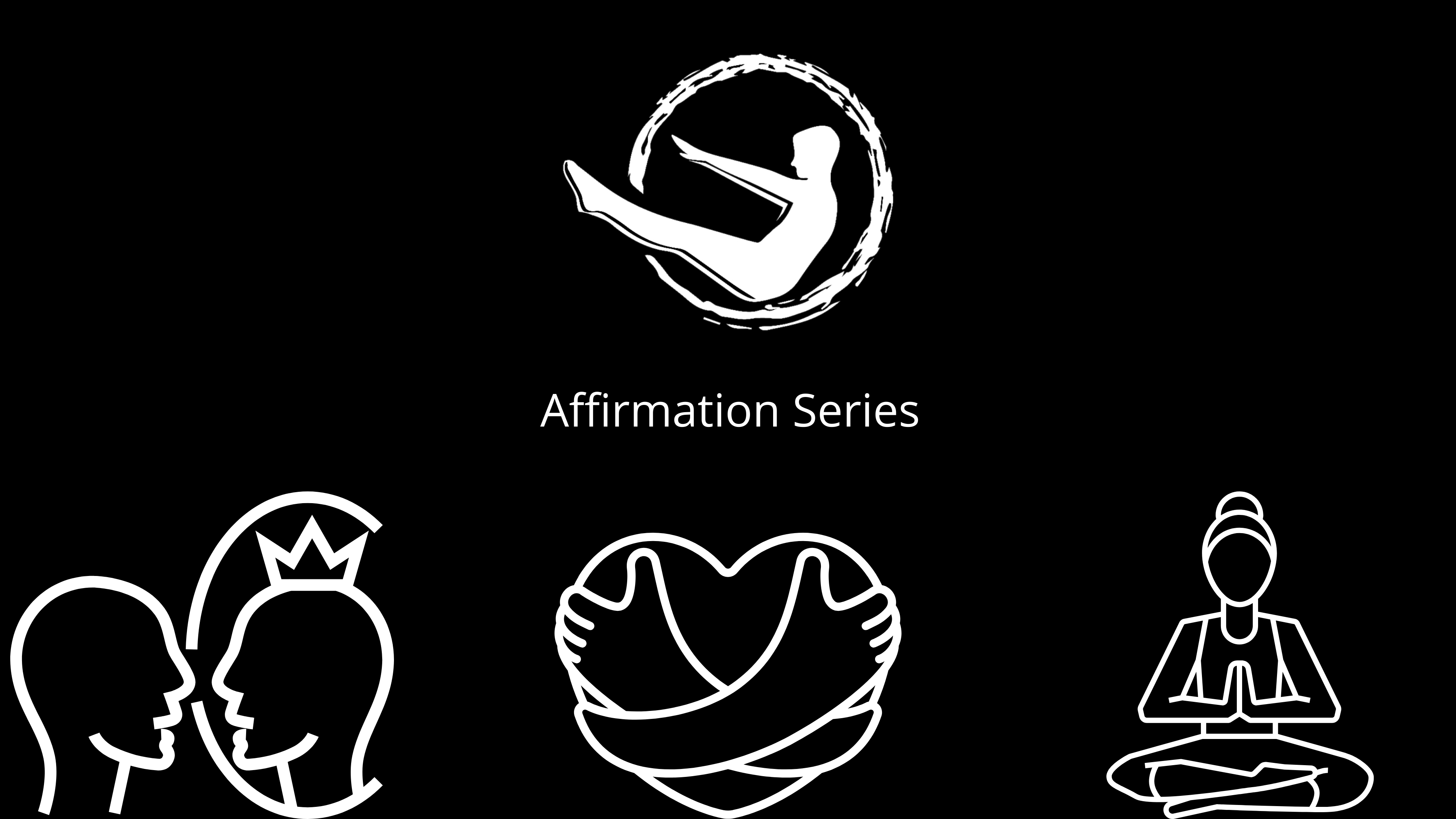 Affirmation Series