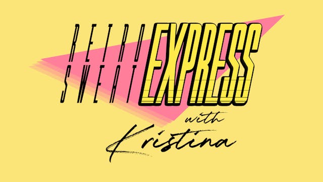Retrosweat Express with Kristina
