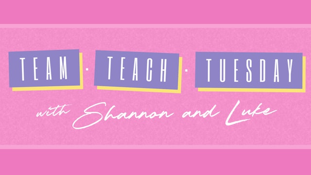 Team Teach Tuesday 11/7/23 with Shannon and Luke