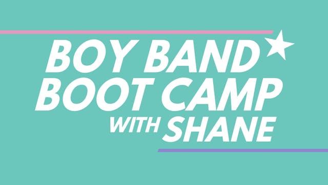 Boy Band Bootcamp with Shane LIVE at ...