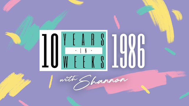 Let's Get Chronological: 1986 with Shannon (Tuesday 17/10/23)