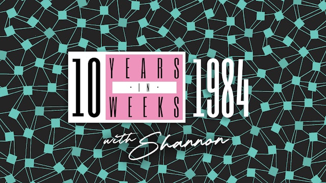 Let's Get Chronological: 1984 with Shannon (Saturday 07/10/23)