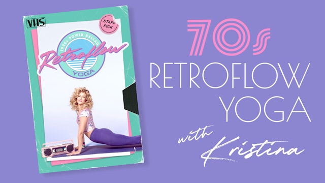 Retroflow 1970s edition with Kristina 