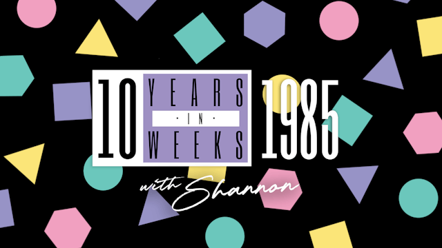 Let's Get Chronological: 1985 with Shannon (Tuesday 10/23/23)