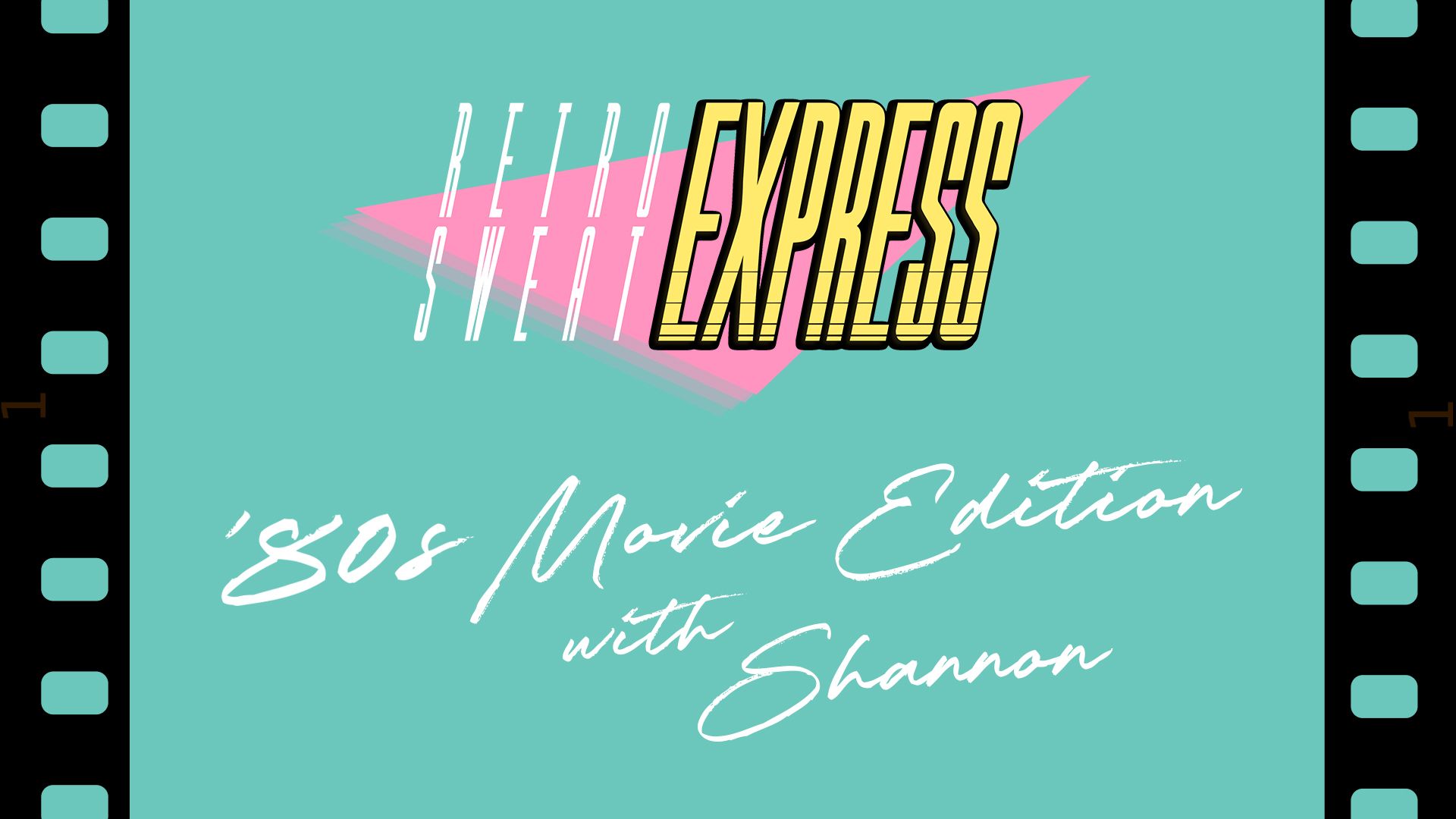 Retrosweat Express '80s Movie theme edition with Shannon