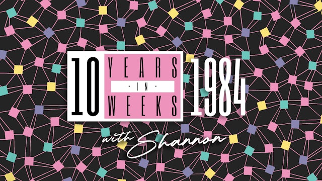 Let's Get Chronological: 1984 with Shannon (Tuesday 03/10/23