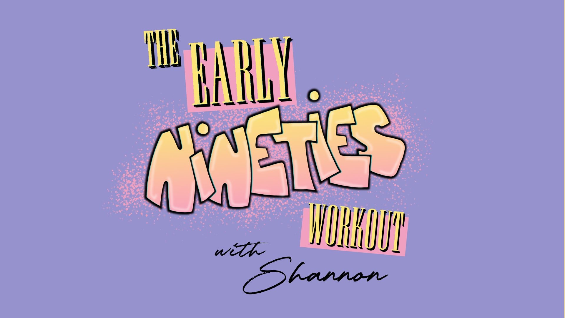 Early Nineties Saturday with Shannon