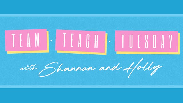Team Teach Tuesday 4/7/23 with Shanno...