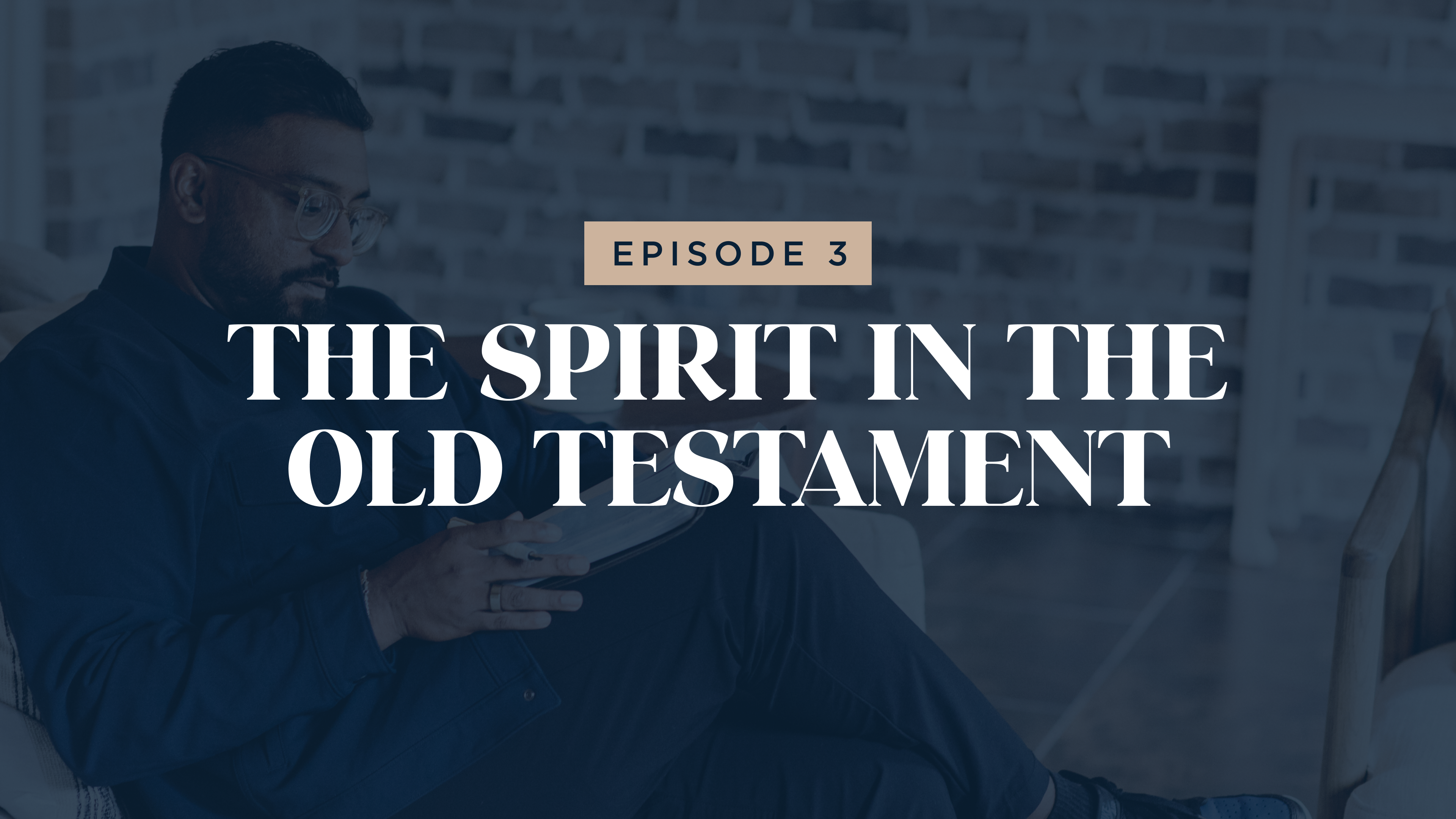 3 - The Spirit In The Old Testament