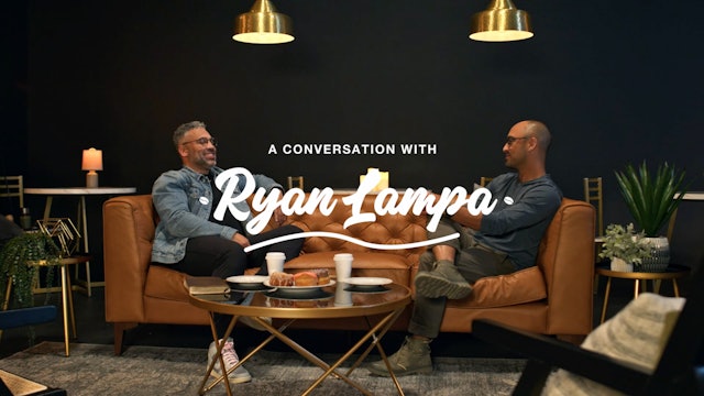 A Conversation with Ryan Lampa