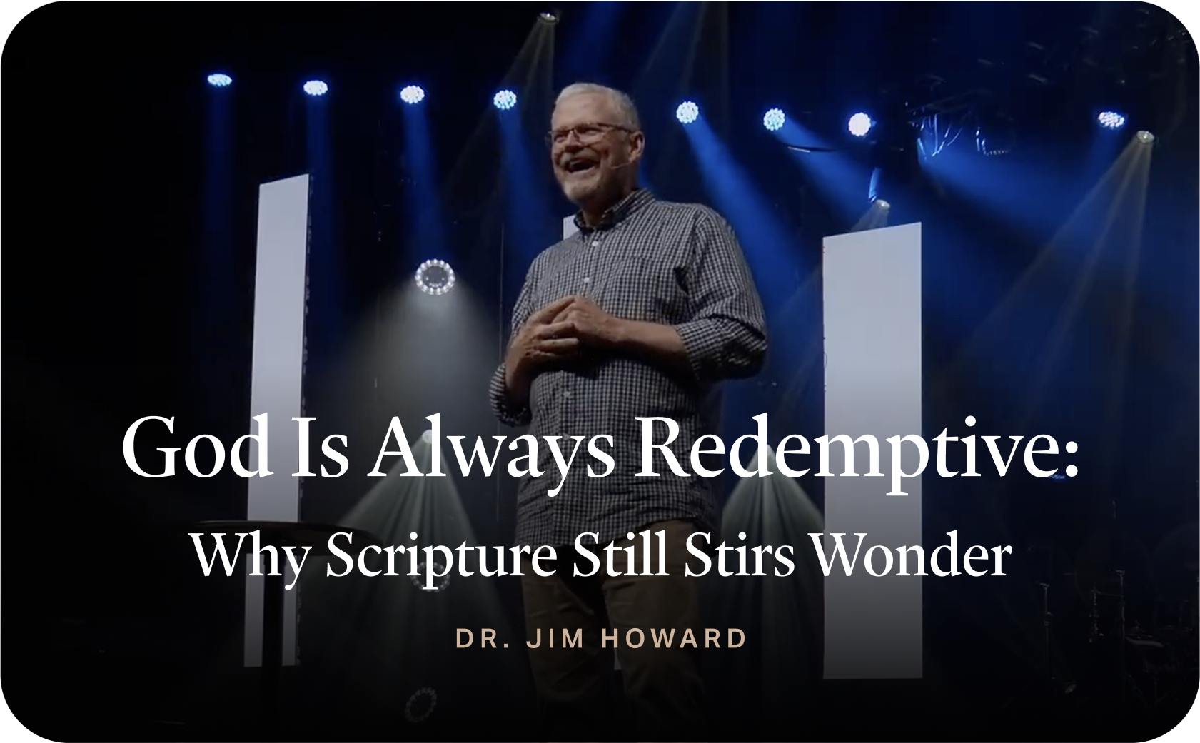 God Is Always Redemptive: Why Scripture Still Stirs Wonder