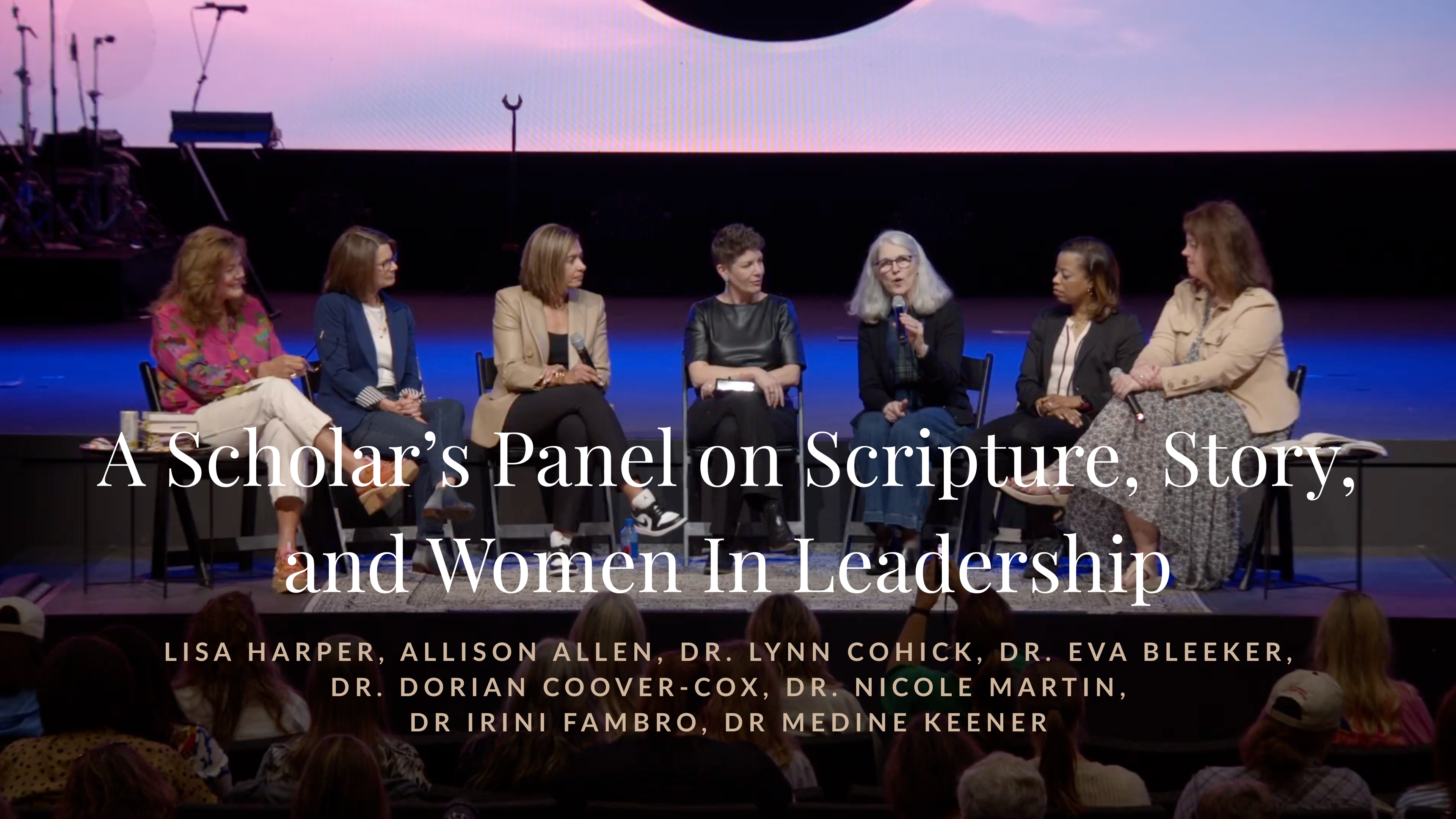 A Scholar's Panel on Scripture, Story & Women In Leadership 