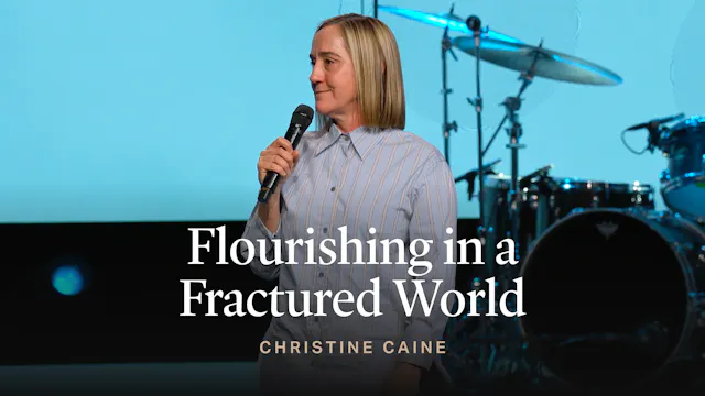 Flourishing in a Fractured World