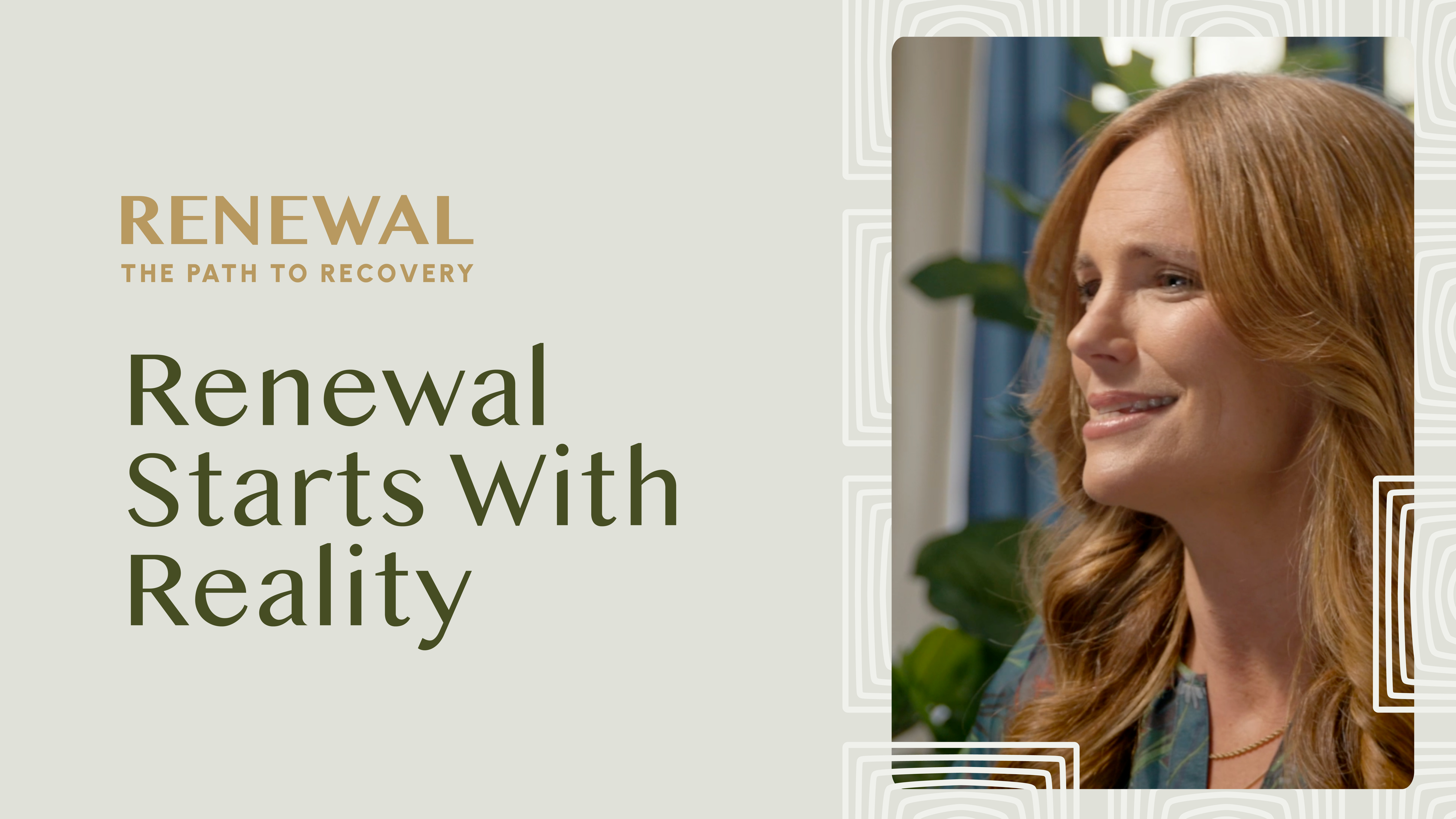 2 - Renewal Starts With Reality