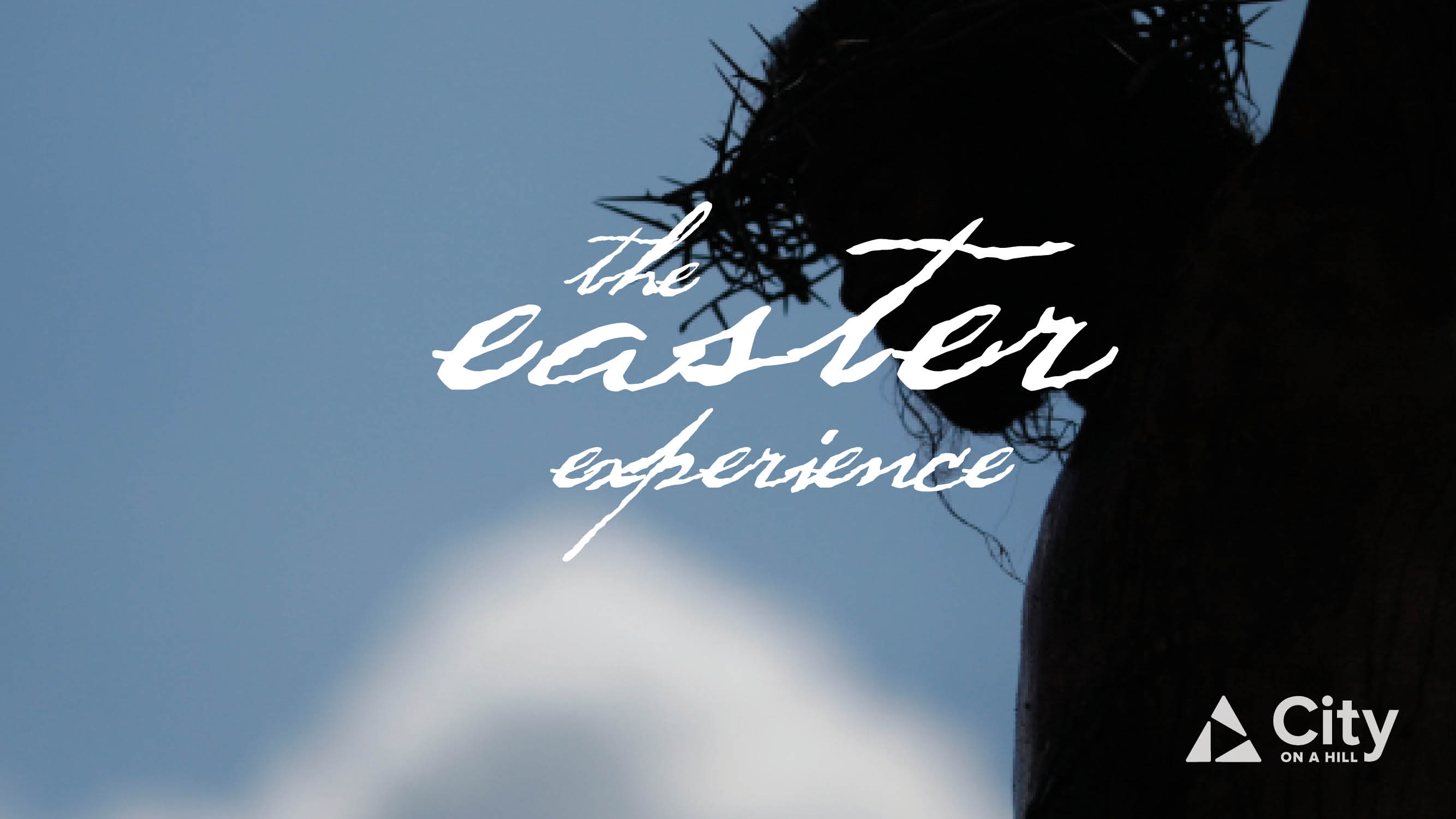 The Easter Experience