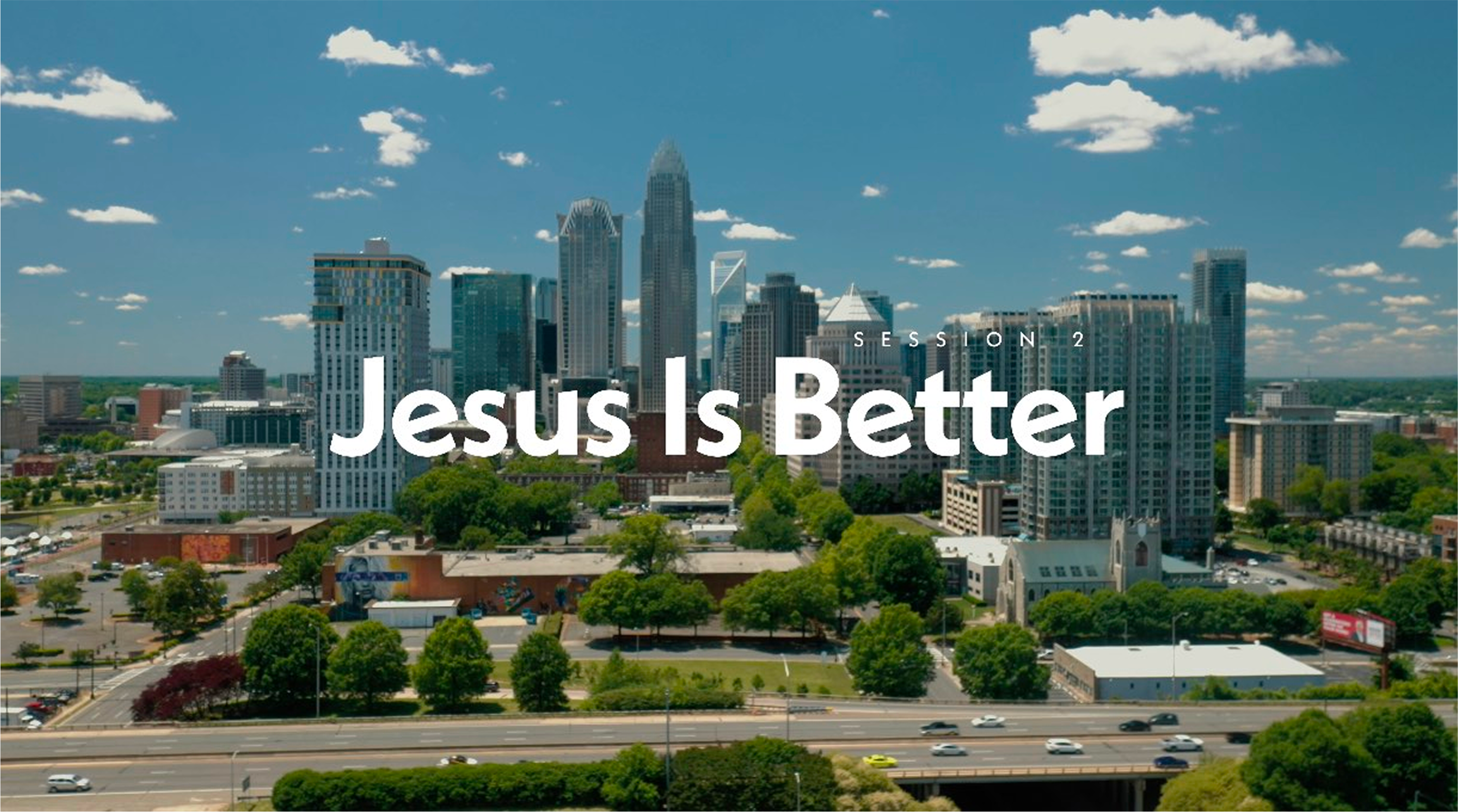 2 - Jesus is Better