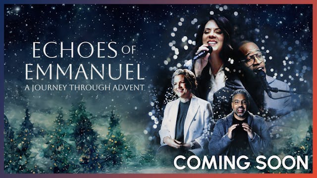 Coming Soon! Echoes of Emmanuel