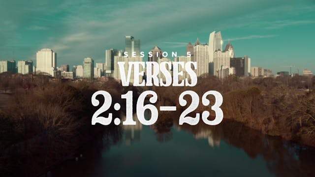 5 - Verses 2:16-23