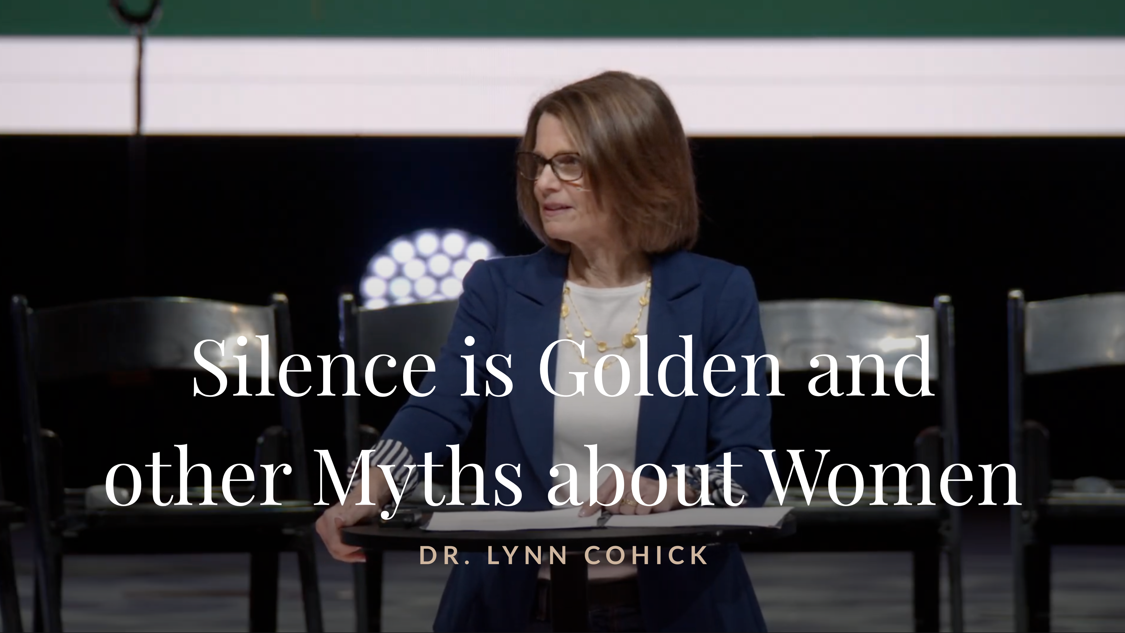 Silence is Golden and other Myths about Women