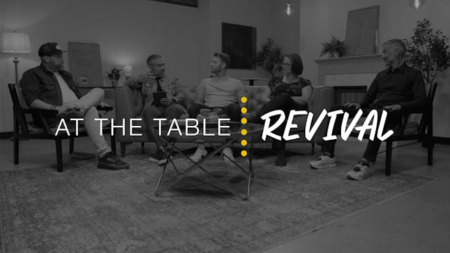 At The Table: Revival