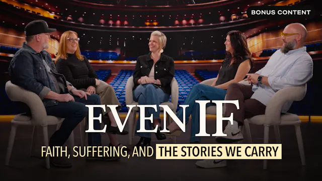 Even If: Faith, Suffering, and the St...