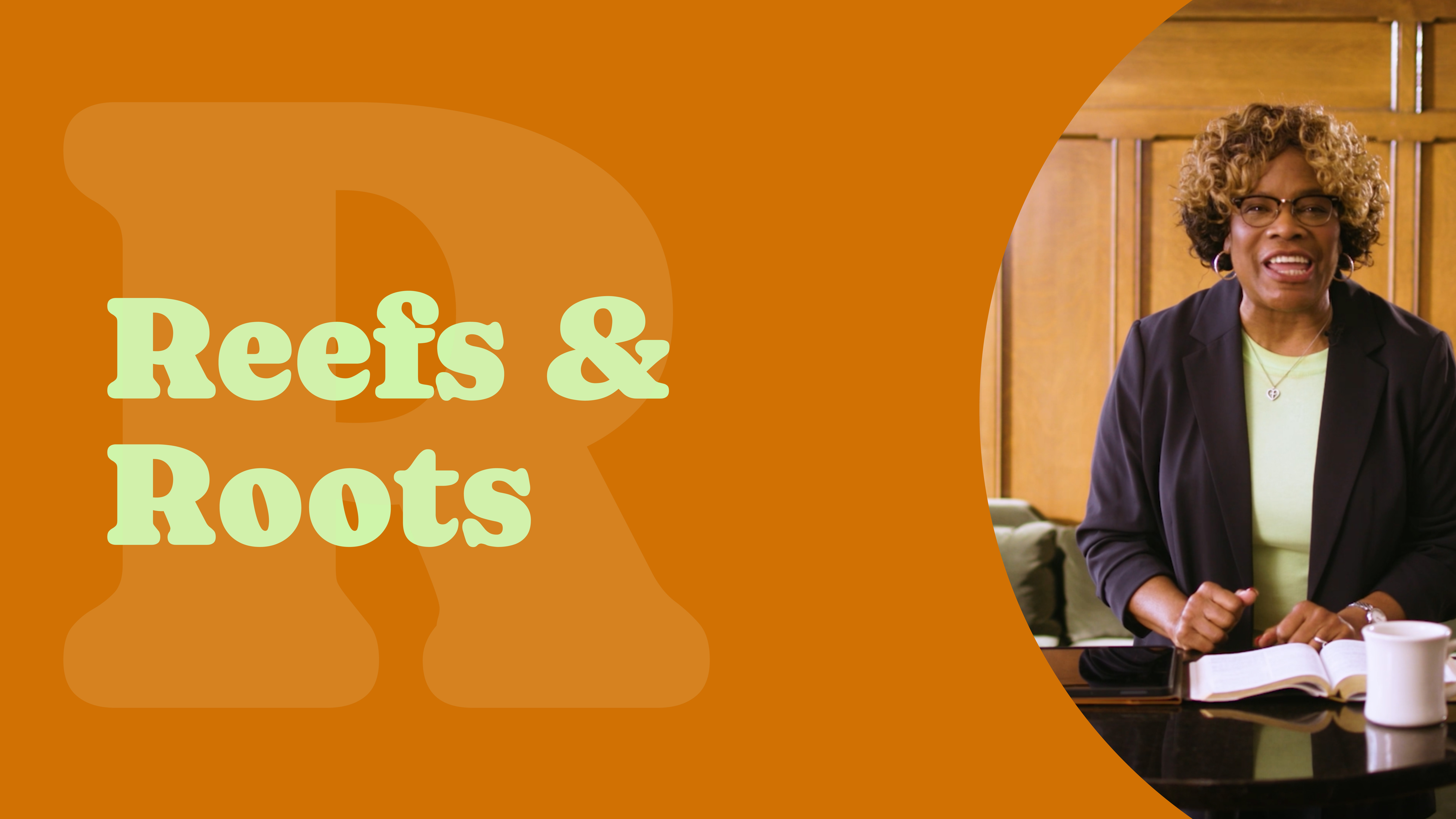 6 - R - Reefs & Roots