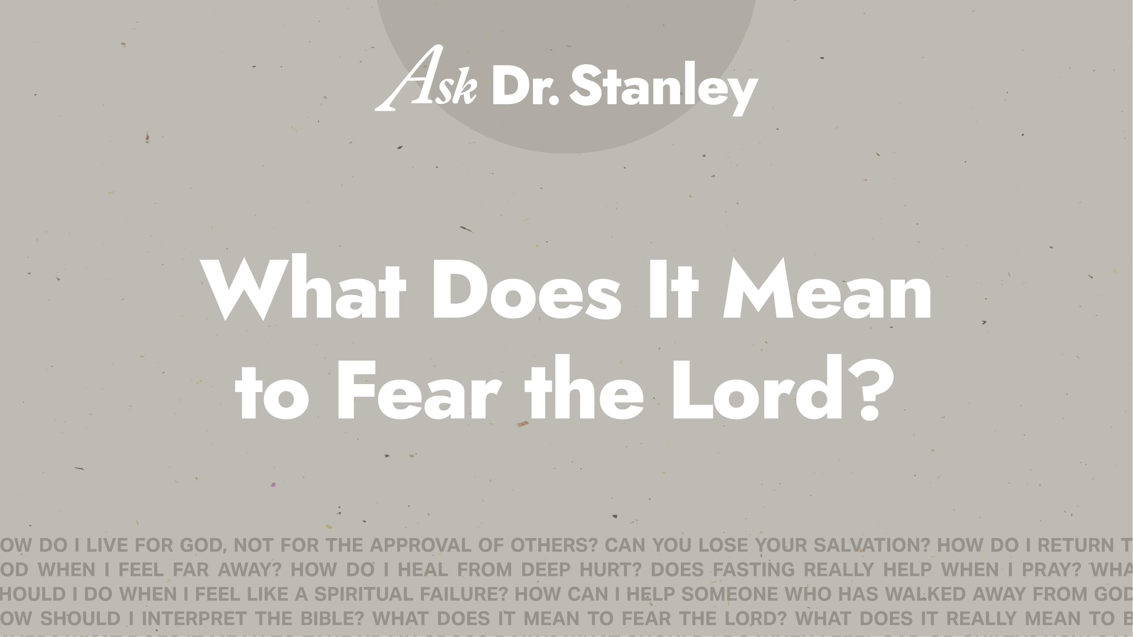 9 - What Does It Mean to Fear the Lord?