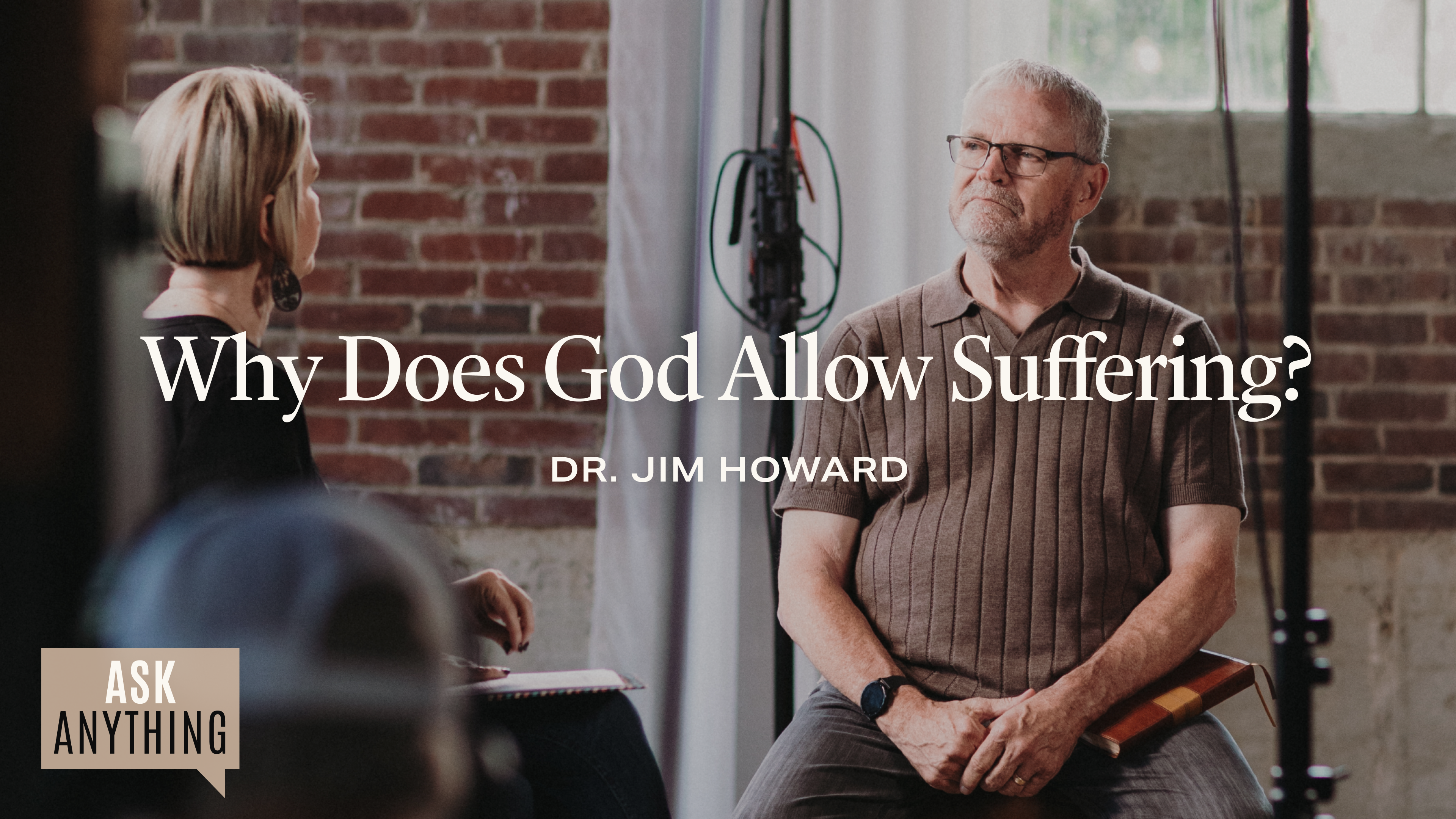 Why Does God Allow Suffering? with Dr. Jim Howard